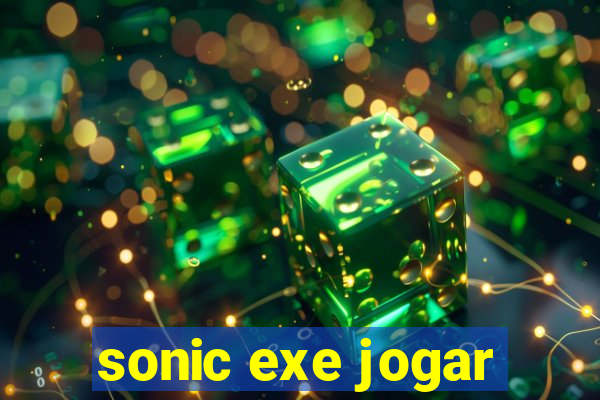 sonic exe jogar